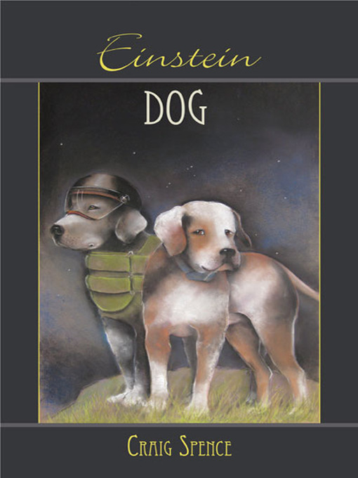 Title details for Einstein Dog by Craig Spence - Available